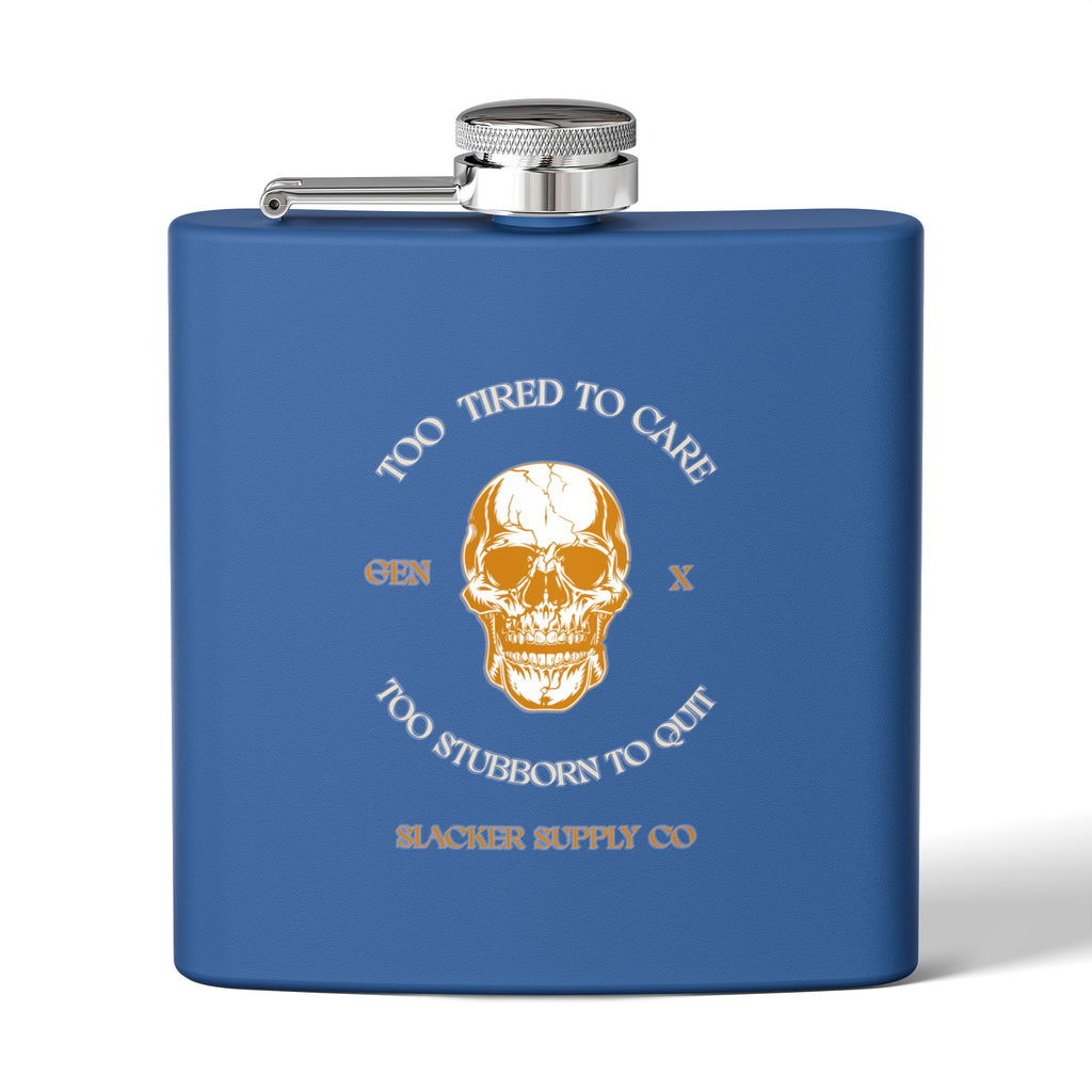 Too Tired to Care, Too Stubborn to Quit — Gen X Flask