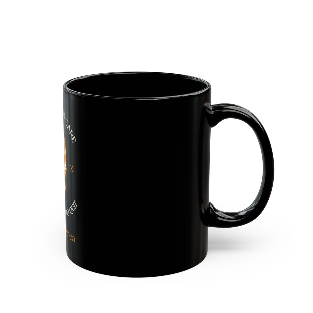 Too Tired to Care, Too Stubborn to Quit — Gen X Mug
