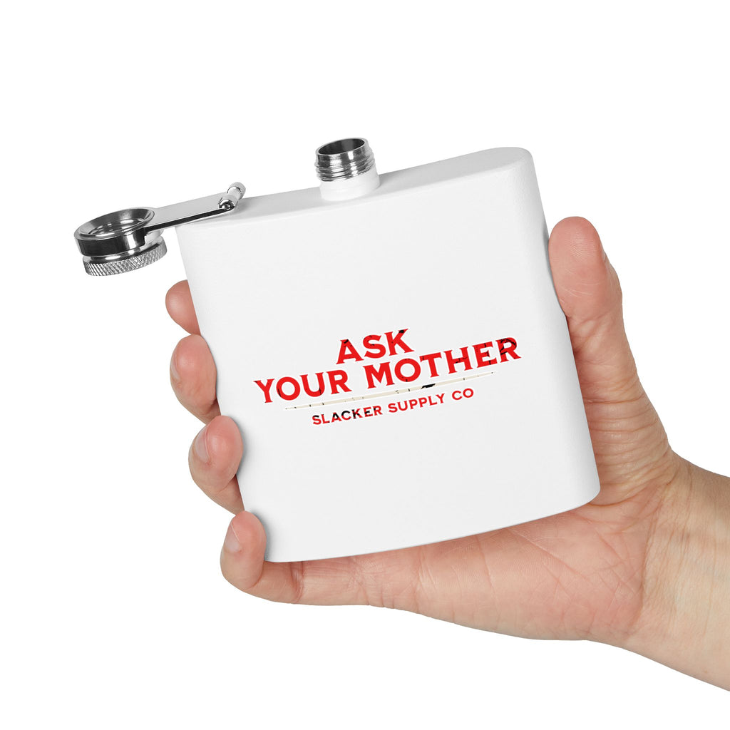 Ask Your Mother — Gen X Dad Flask