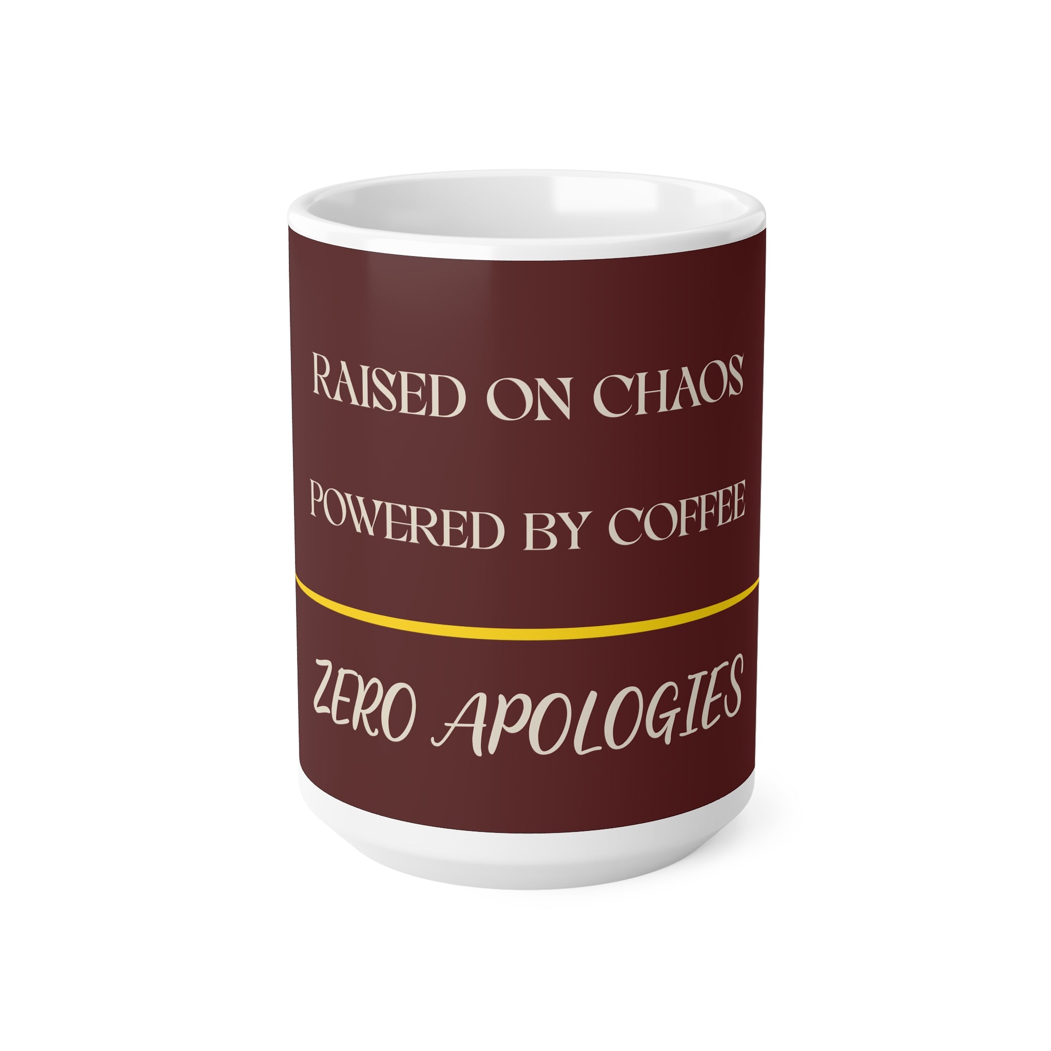 Raised on Chaos, Powered by Coffee — Zero Apologies Mug