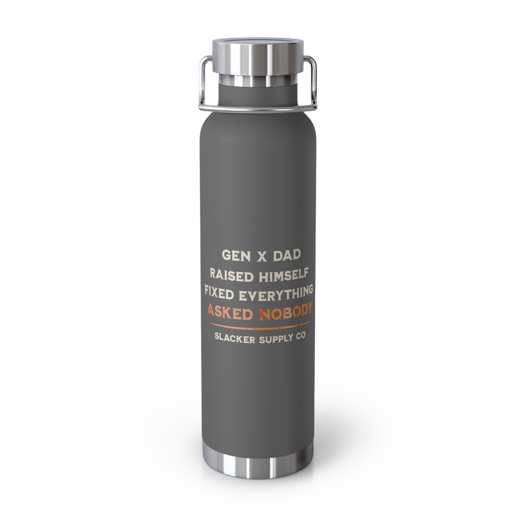 Gen X Dad — Raised Himself, Fixed Everything, Asked Nobody Water Bottle