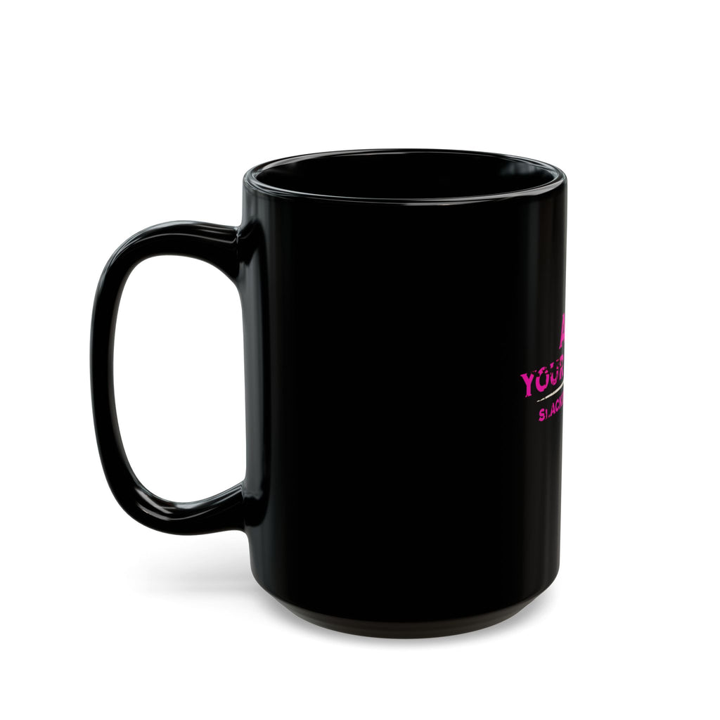 Ask Your Father — Funny Gen X Mom Mug