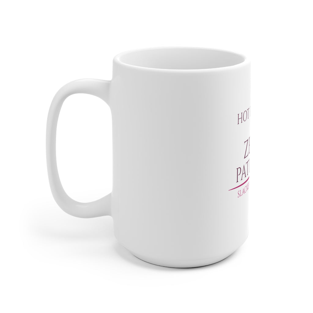 Hot Flashes & Zero Patience — White Ceramic Mug