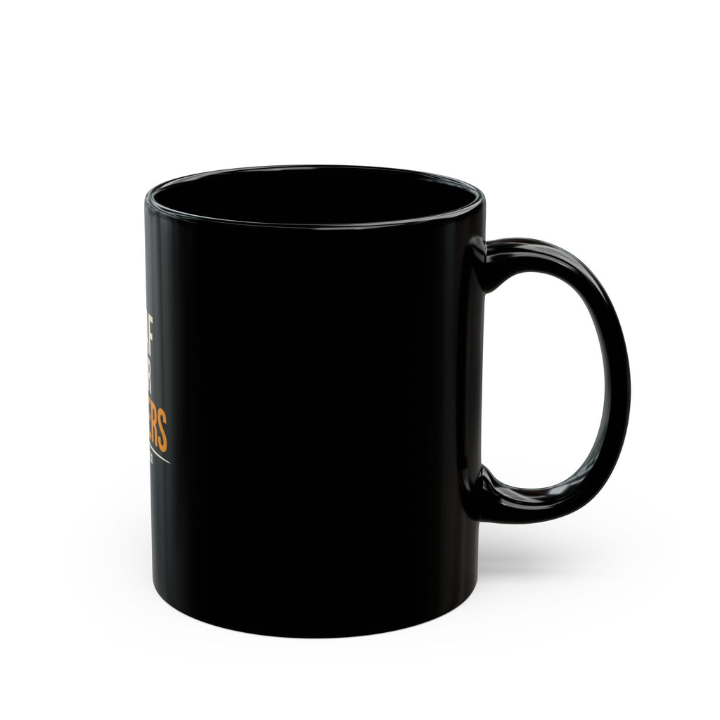 Decaf is for Quitters — Funny Black Coffee Mug