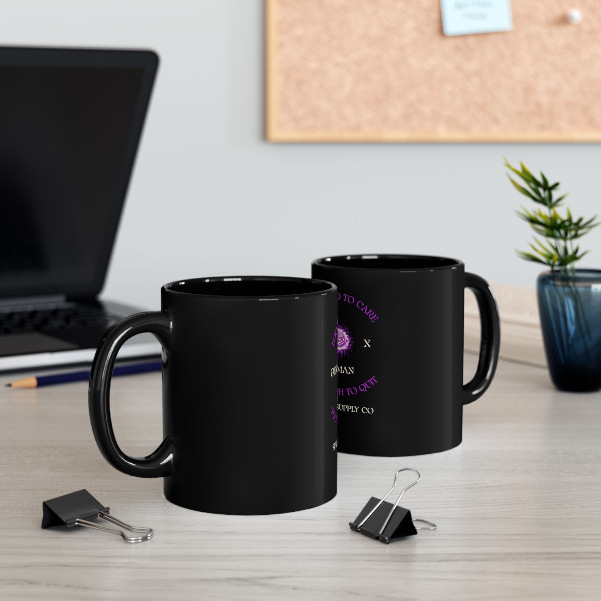 Too Tired to Care, Too Tough to Quit — Gen X Woman Black Mug
