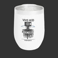 VHS Kid — Never Forget Chill Wine Tumbler