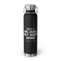 Gen X — We Just Get Shit Done Water Bottle