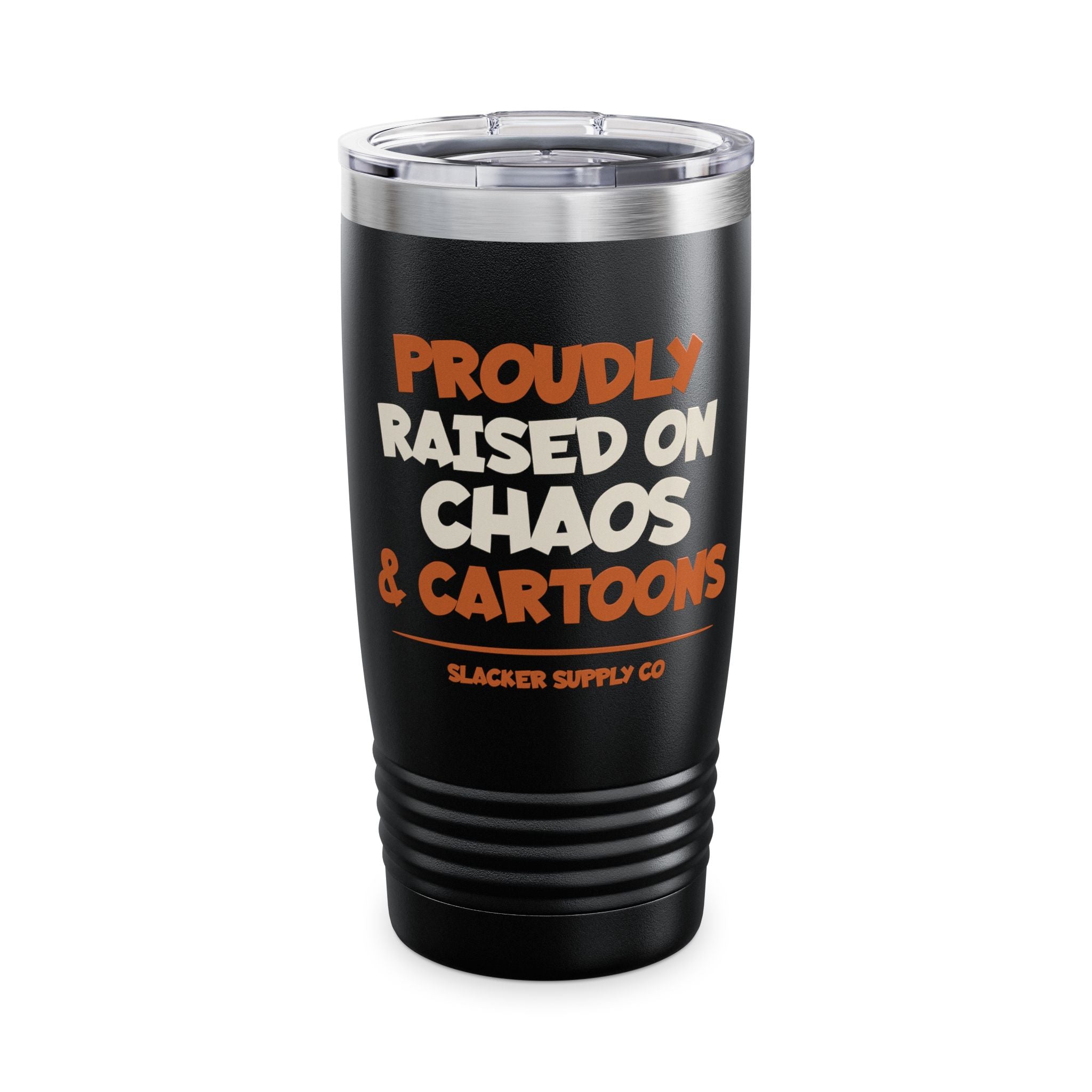 Proudly Raised on Chaos & Cartoons — 20oz Gen X Tumbler