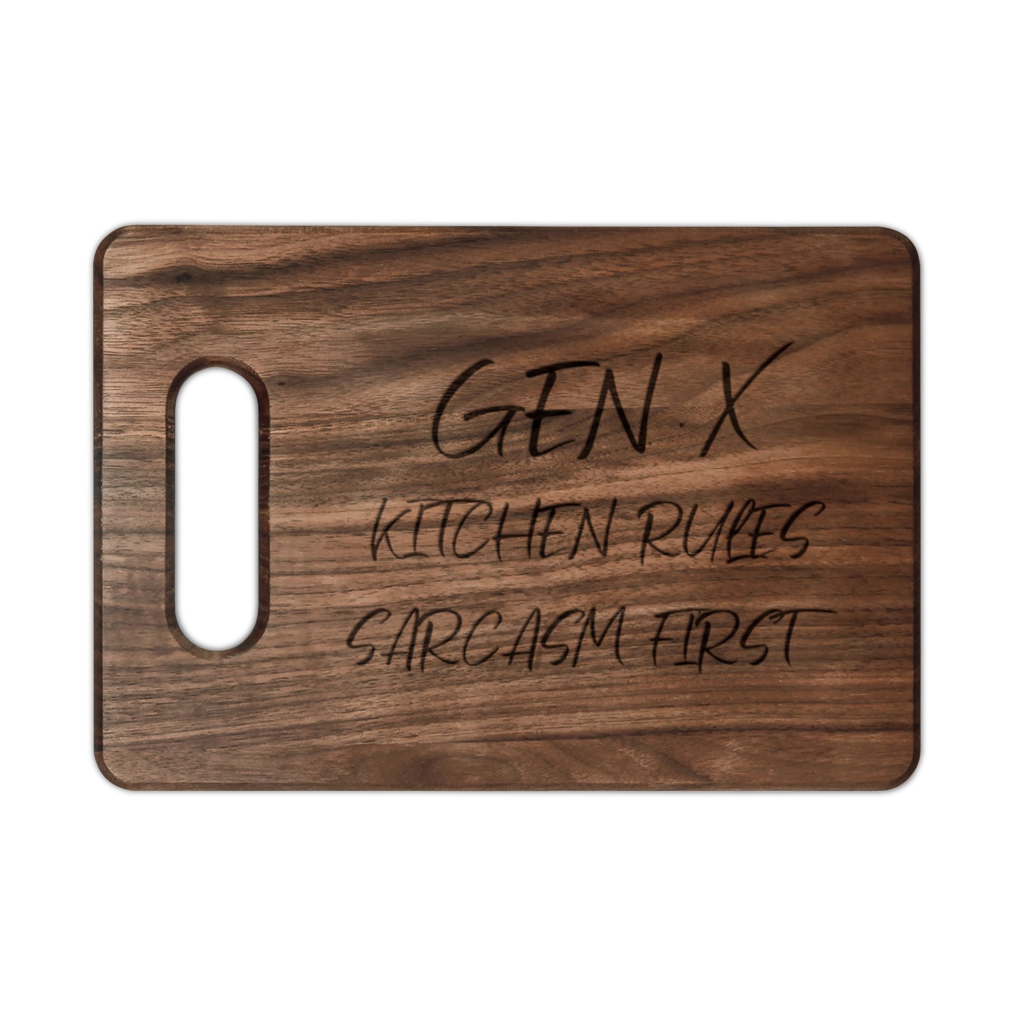 Gen X Kitchen Rules — Sarcasm First Cutting Board