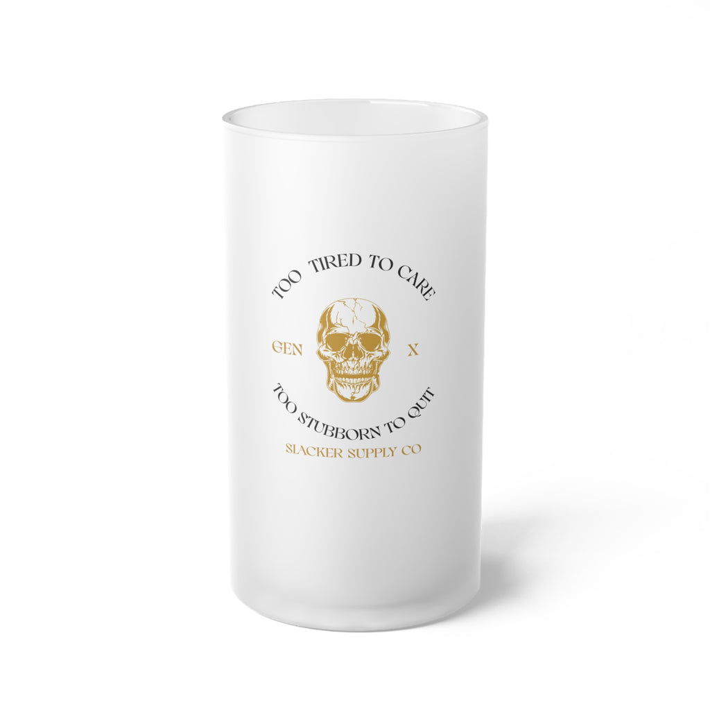 Too Tired to Care, Too Stubborn to Quit — Gen X Frosted Beer Mug