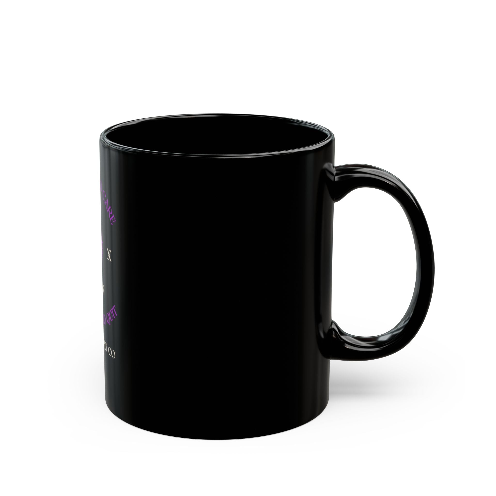Too Tired to Care, Too Tough to Quit — Gen X Woman Black Mug