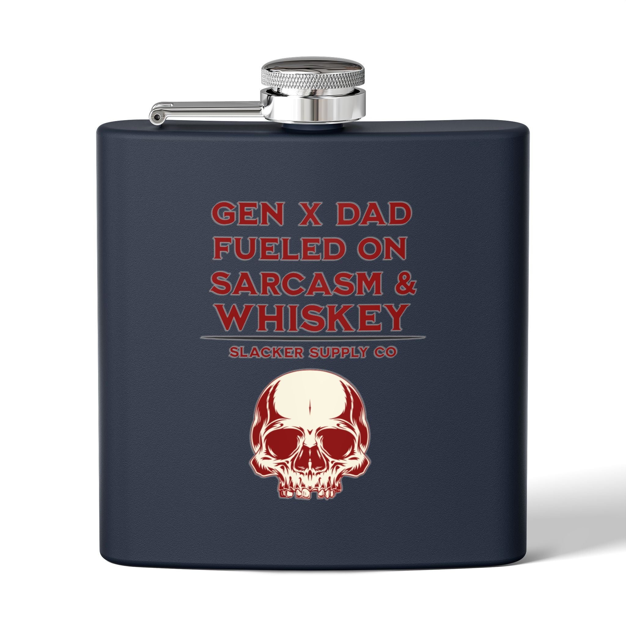 Gen X Dad — Fueled on Sarcasm & Whiskey Flask