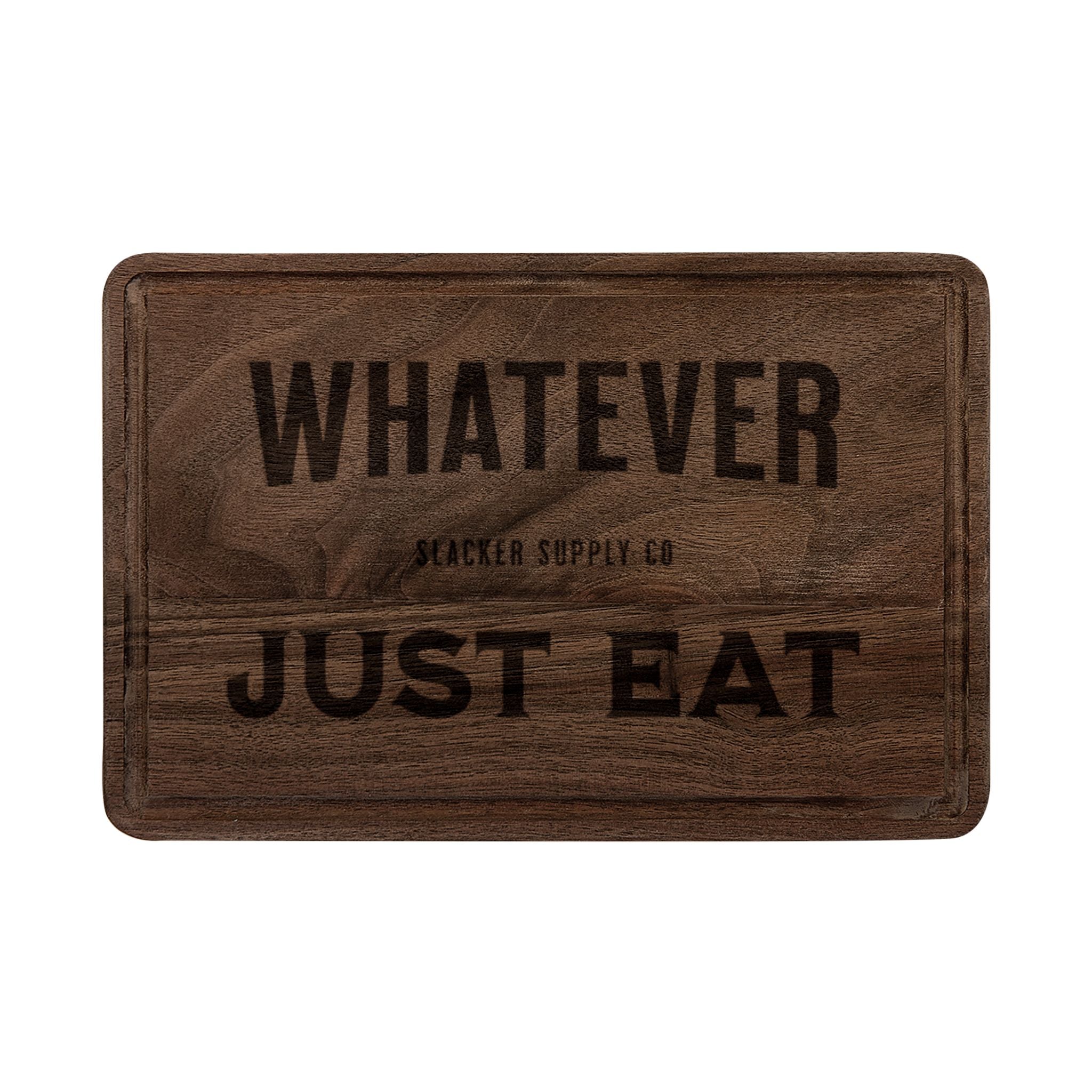 Whatever. Just Eat — Gen X Cutting Board
