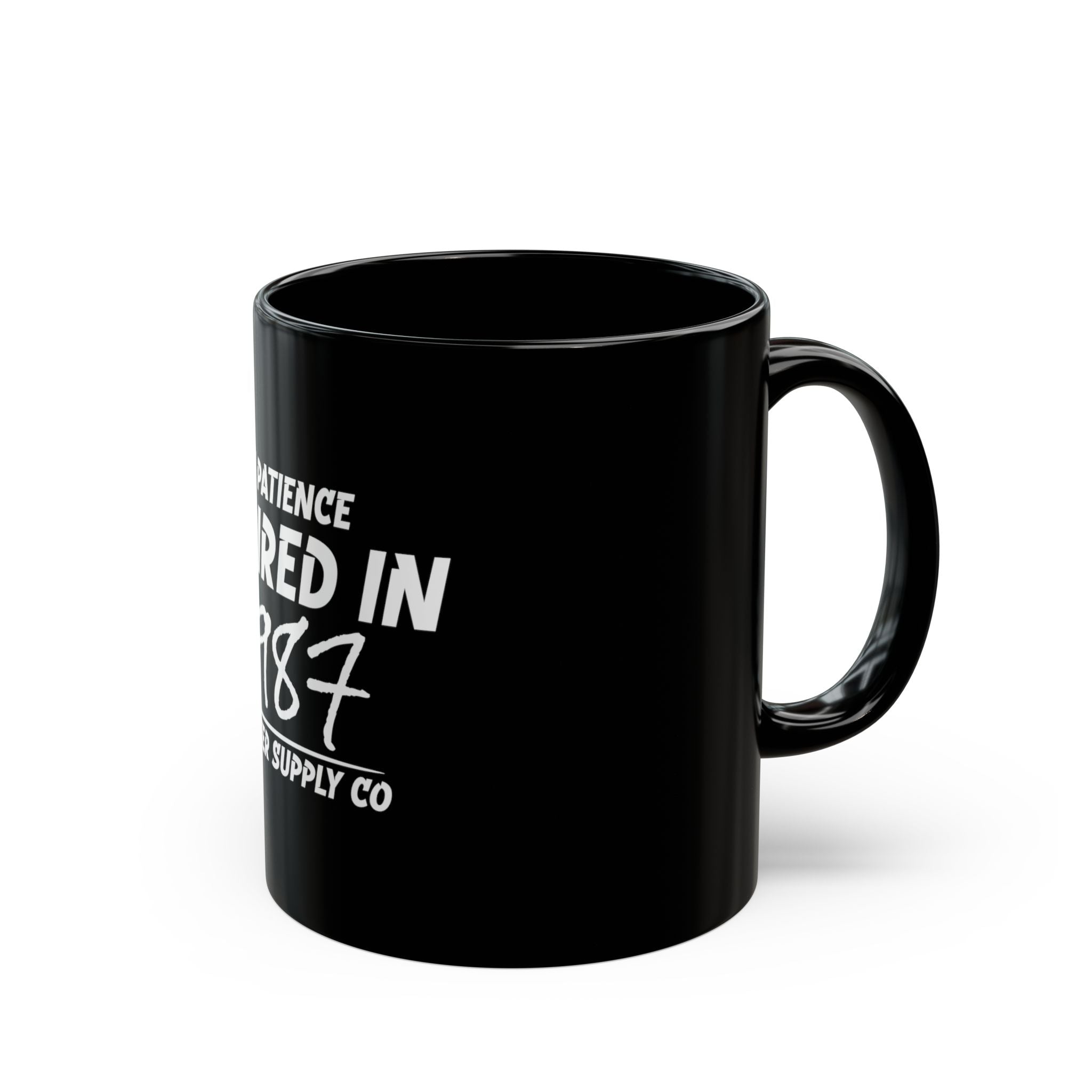 My Patience Expired in 1987 — Gen X Mug