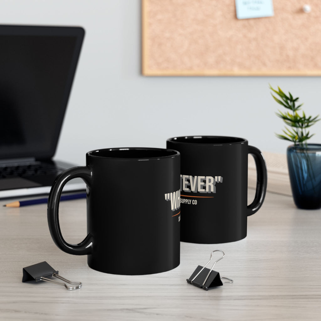 Whatever — Funny Gen X Mug