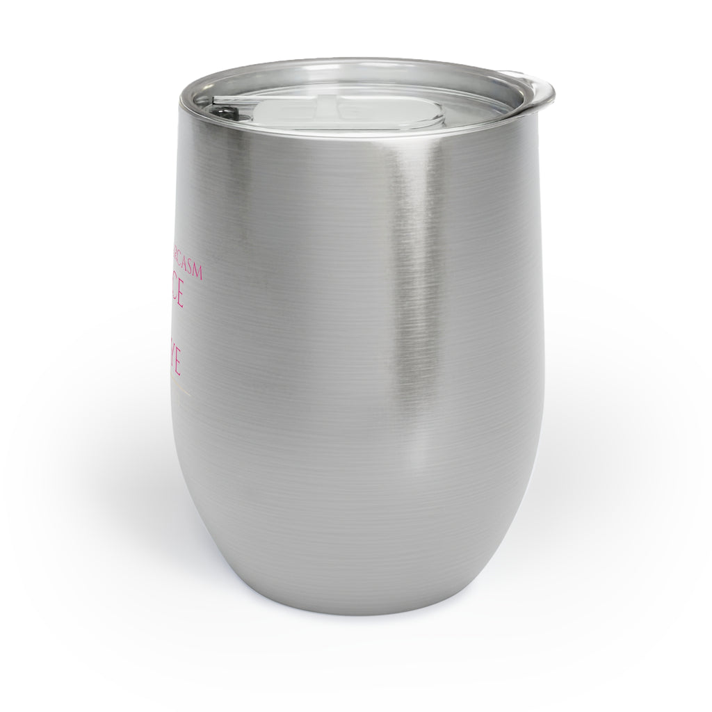 Fluent in Sarcasm, Silence &amp; Side Eye — Wine Tumbler