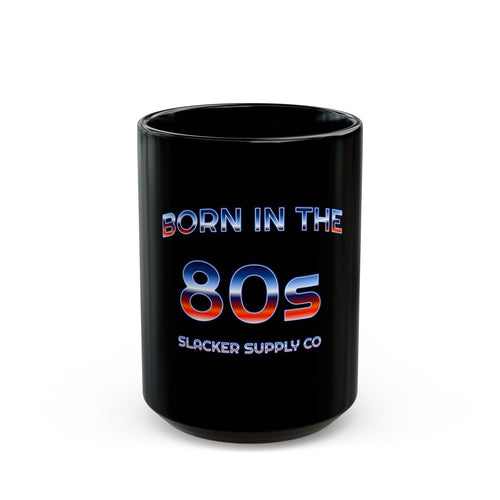 Born in the 80s — Gen X Retro Mug
