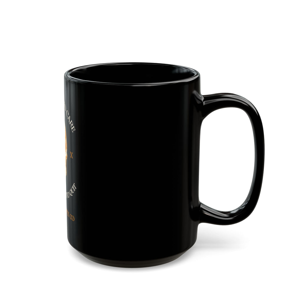 Too Tired to Care, Too Stubborn to Quit — Gen X Mug