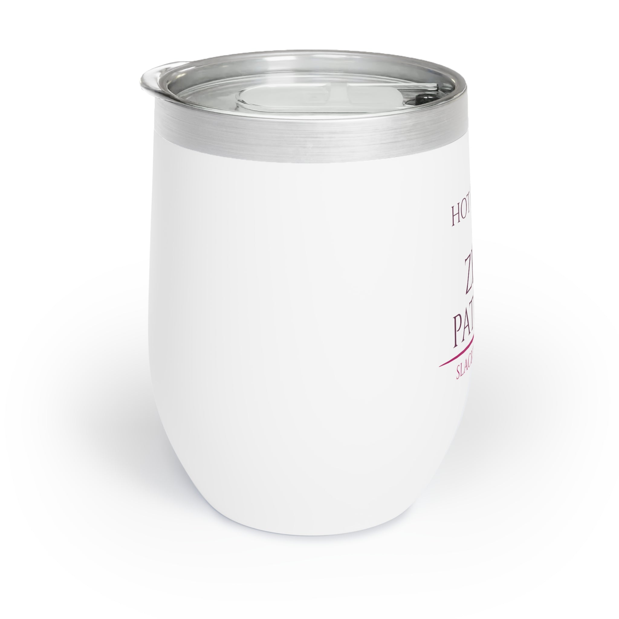 Hot Flashes & Zero Patience — Wine Tumbler