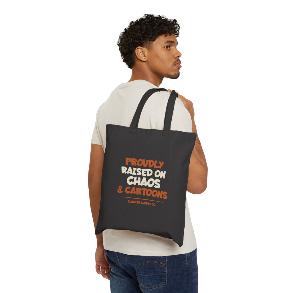 Proudly Raised on Chaos & Cartoons — Gen X Tote Bag