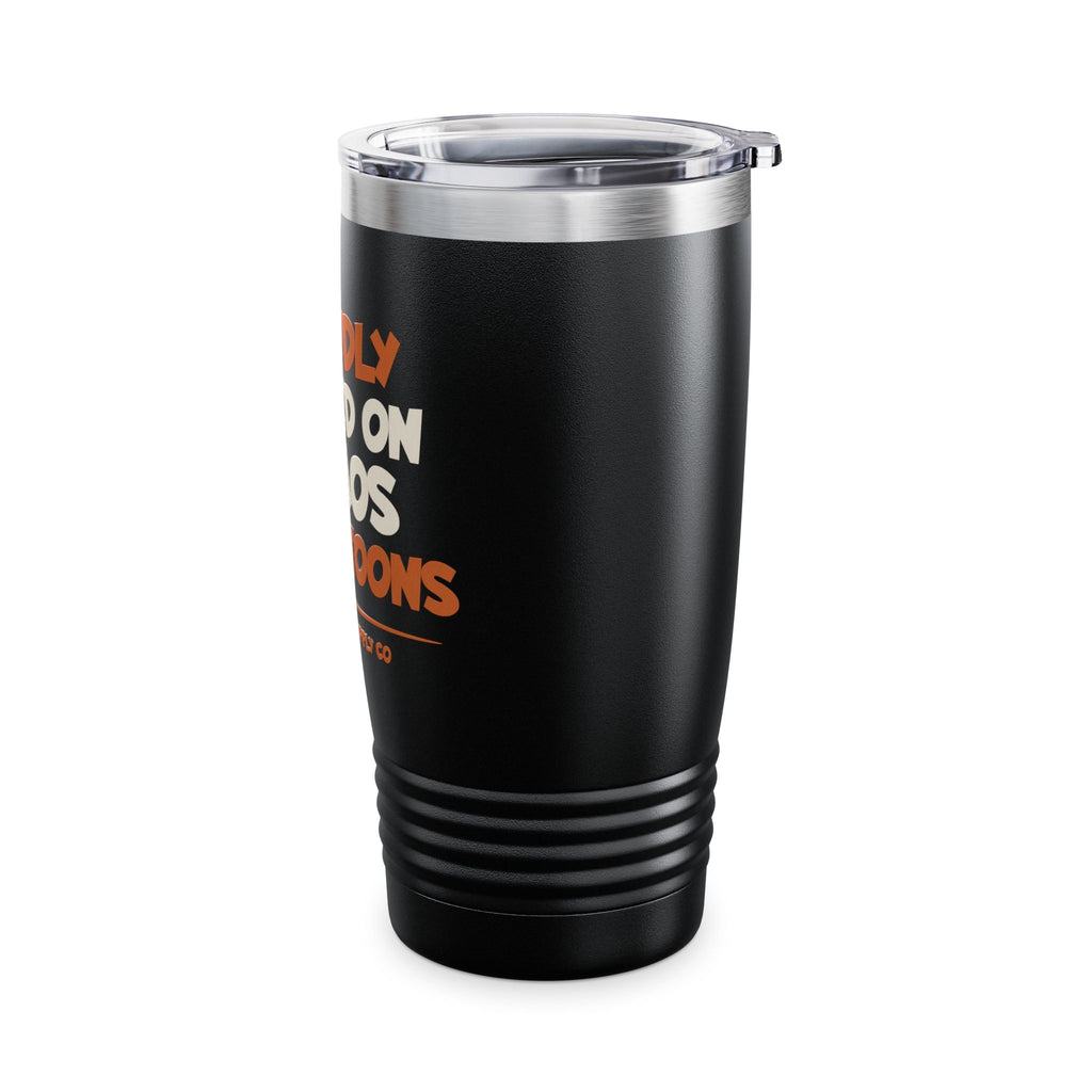 Proudly Raised on Chaos & Cartoons — 20oz Gen X Tumbler