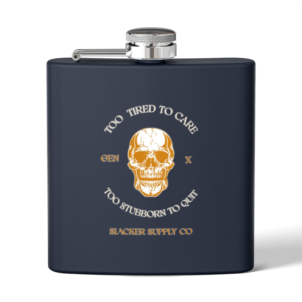 Too Tired to Care, Too Stubborn to Quit — Gen X Flask
