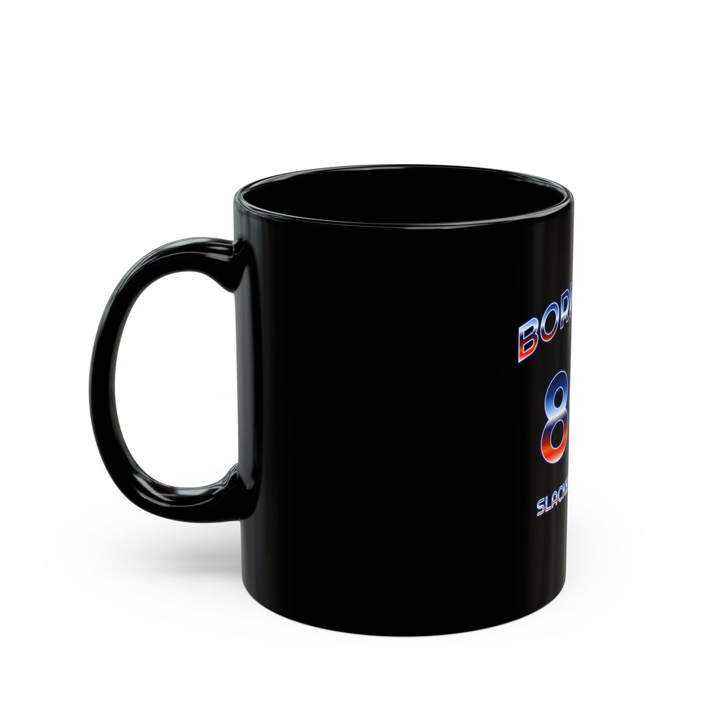 Born in the 80s — Gen X Retro Mug
