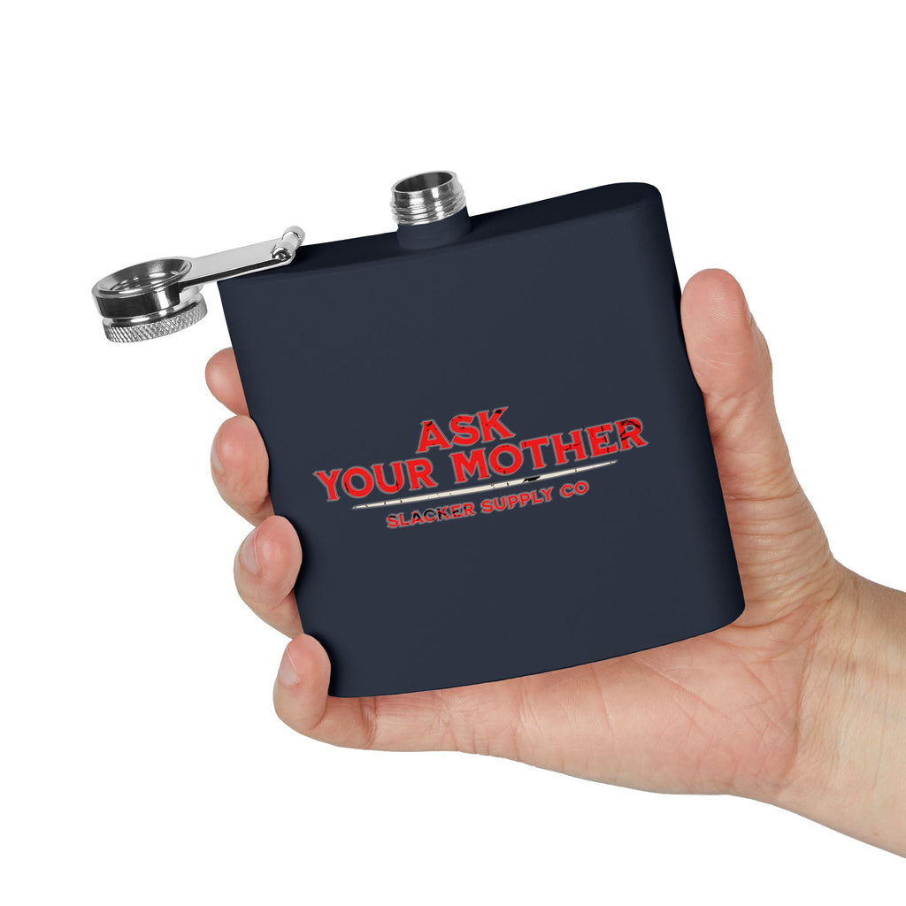Ask Your Mother — Gen X Dad Flask