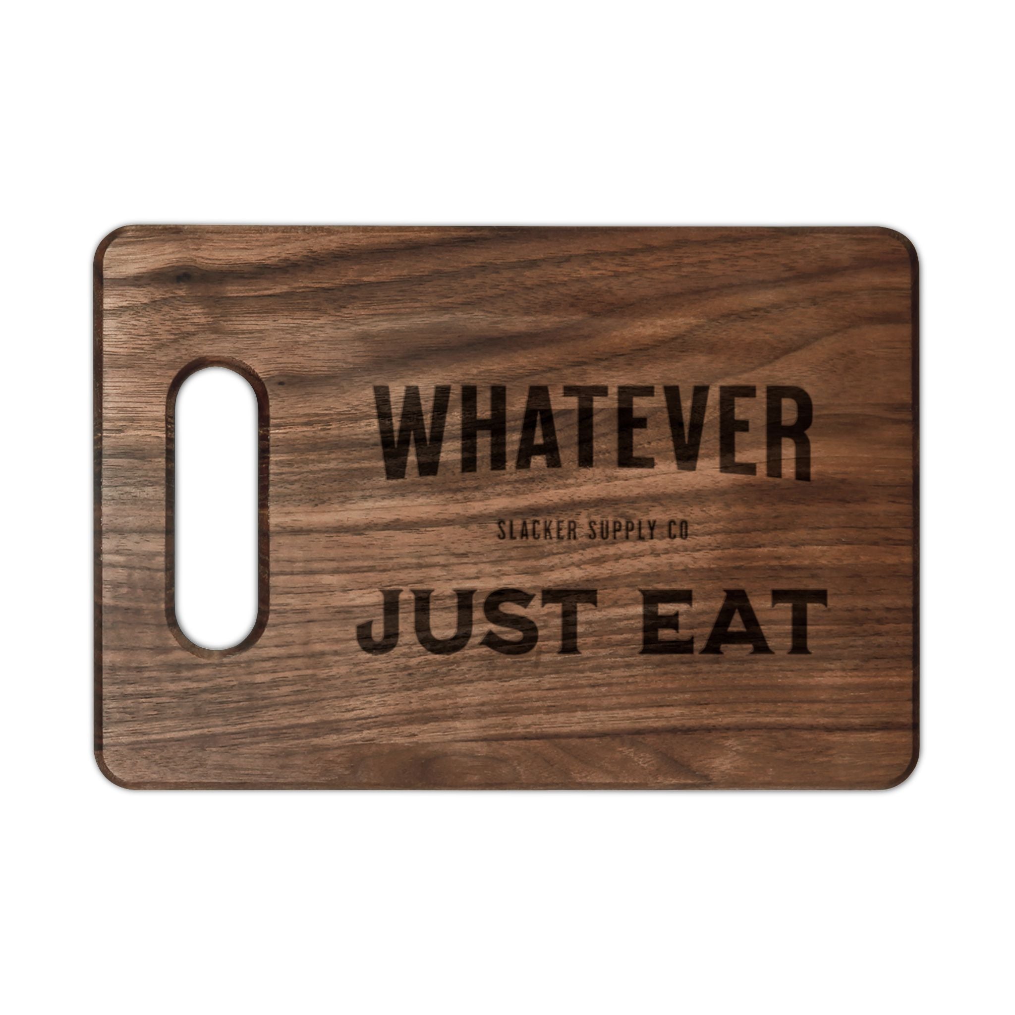 Whatever. Just Eat — Gen X Cutting Board