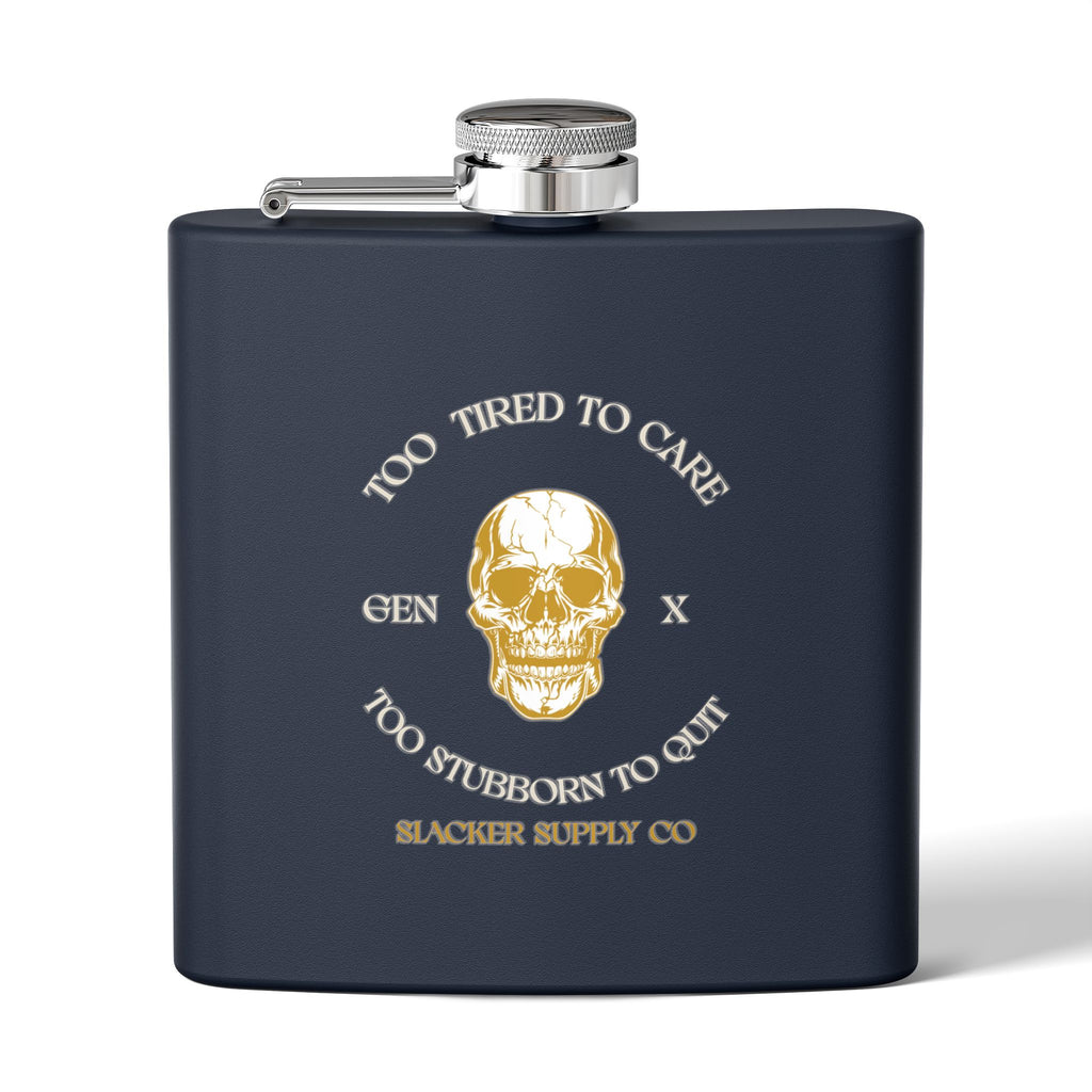 Too Tired to Care, Too Stubborn to Quit — Gen X Flask (Navy)