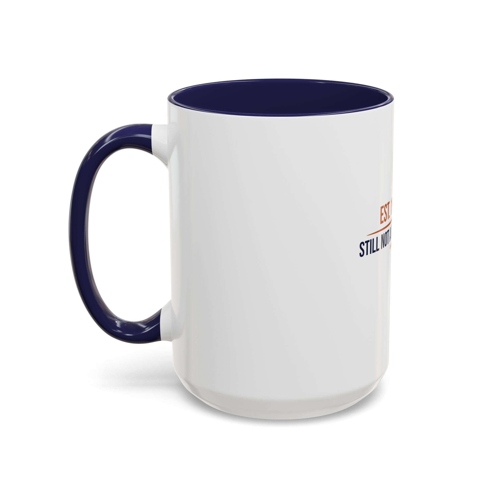 Est. 1965-1980 — Still Not A Morning Person Mug