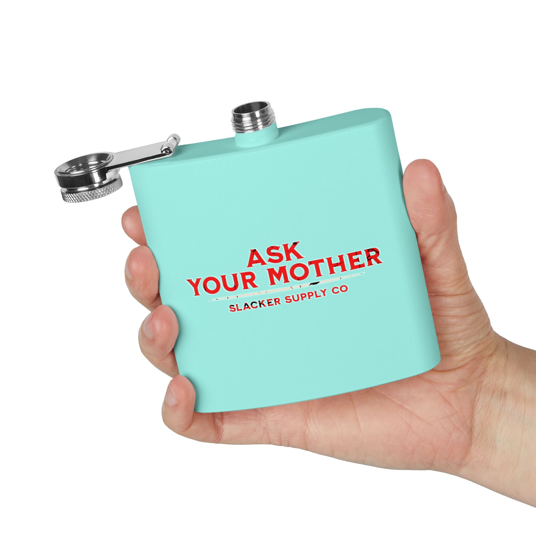Ask Your Mother — Gen X Dad Flask