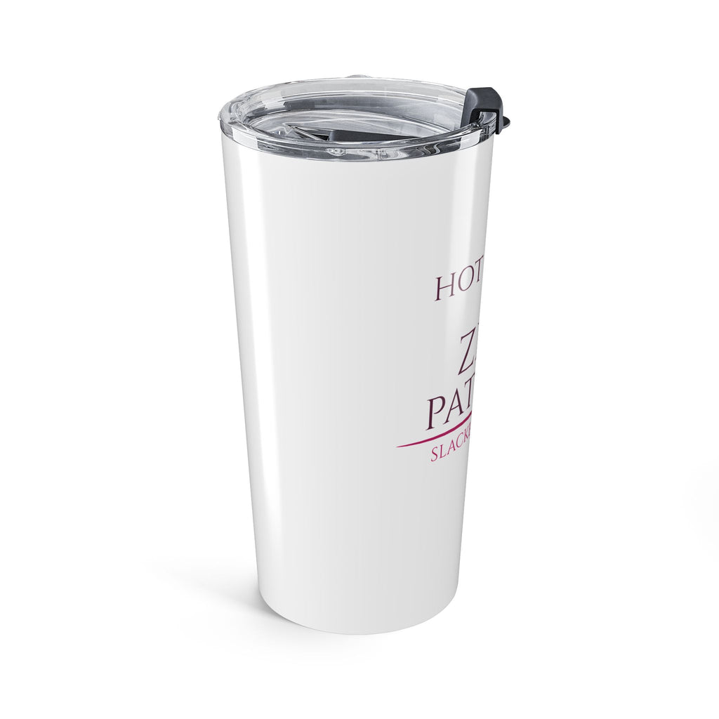 Hot Flashes & Zero Patience — 20oz Tumbler