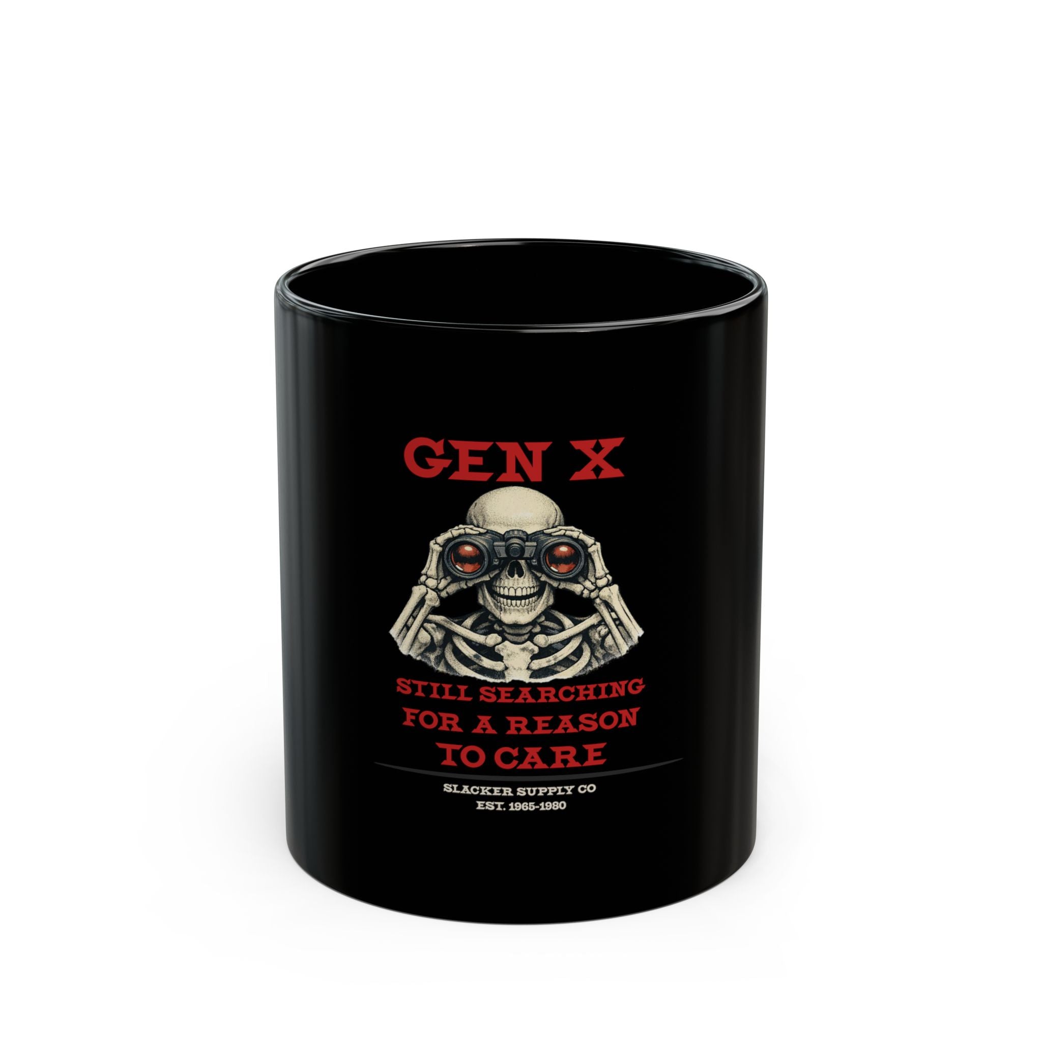 Gen X — Still Searching for a Reason to Care Mug